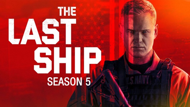 Chiến Hạm Cuối Cùng (Phần 5) - The Last Ship (Season 5)